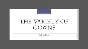 The Variety of Gowns