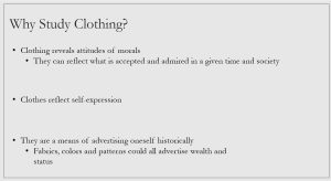 Why Study Clothing?