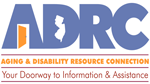 Aging & Disability Resource Connection. Your doorway to information and assistance.